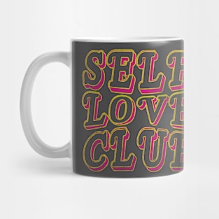 Self Love Club (grunge style) Mug